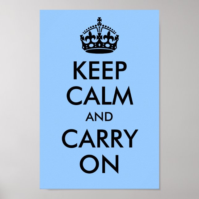 Poster Gardez votre calme et continuez en bleu (Devant)