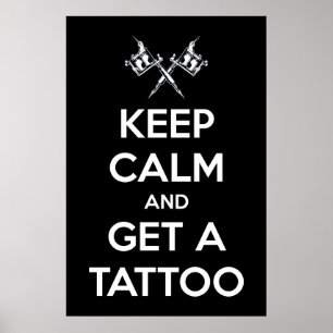 Poster Gardez votre calme et faites-vous tatouer