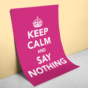 Poster Gardez votre calme et ne dites rien