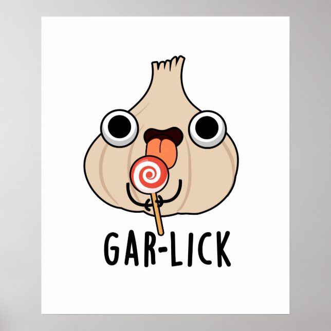 Poster Garlick Funny Garlic Herb Pun (Devant)