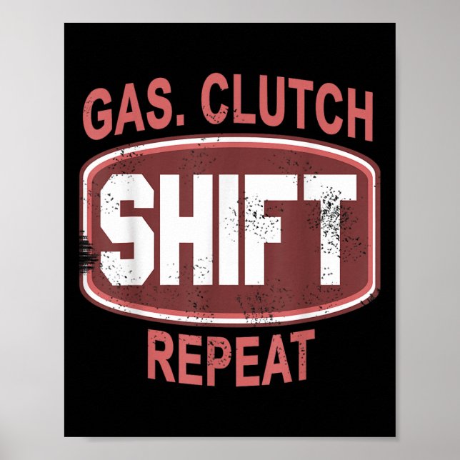 Poster Gas Clutch Shift Repeat Funny Car Enthusiast Manua (Devant)