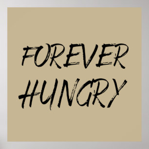 Poster gaspillage alimentaire pour toujours affamé