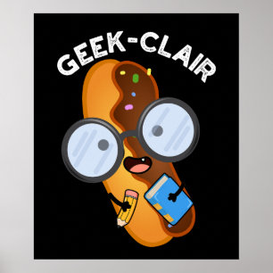 Poster Geek-clair Funny Eclair Pun Dark BG