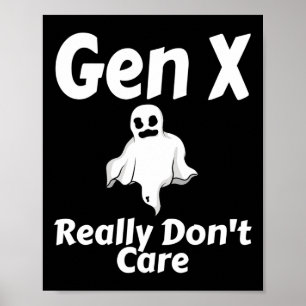 Poster Gen X ne se soucient vraiment pas Halloween drôle 