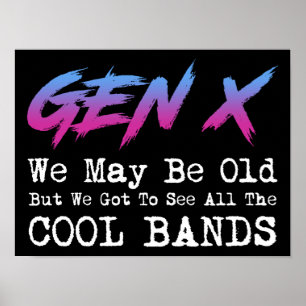 Poster Gen X - Nous Devons Voir Toutes Les Bandes Cool