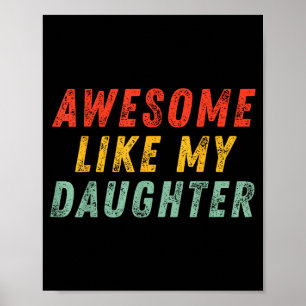 Poster Génial comme ma fille hommes drôle fête des pères
