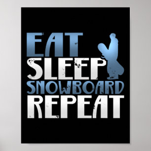 Poster Génial Manger Sleep Snowboard Répéter Snowboard T