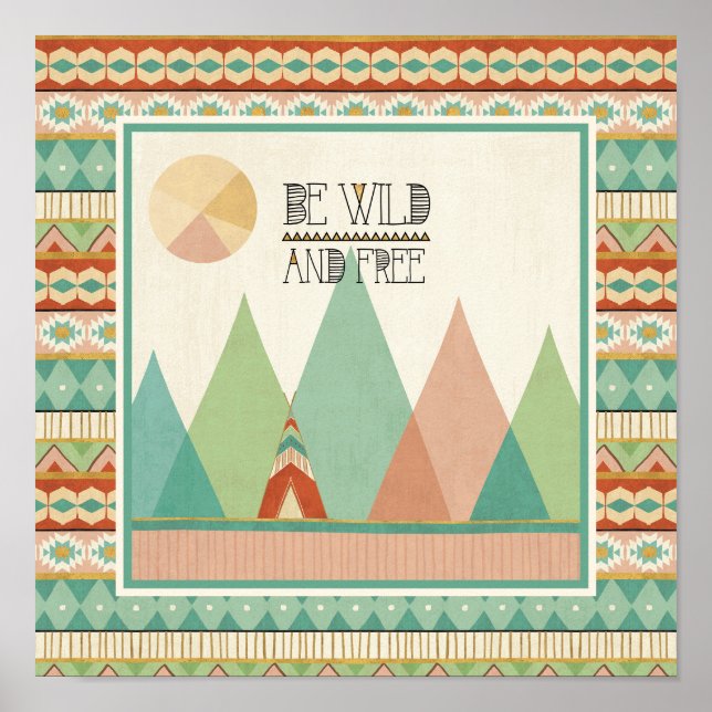 Poster Geo II du sud-ouest| Soyez sauvage et libre (Devant)