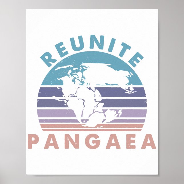 Poster Géologue Cadeau drôle Géologie Réunir Pangeae (Devant)