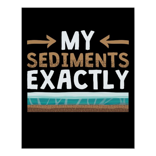 Poster Géologue de géologie de mes sédiments (Devant)