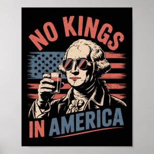 Poster George Washington Boire drôle Pas de rois Amérique