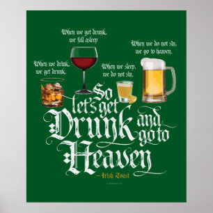 Poster Get Drunk And Go To Heaven