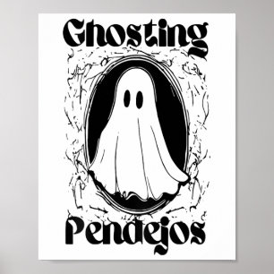 Poster Ghosting Pendejos Funny Mexicain Ghost Halloween (
