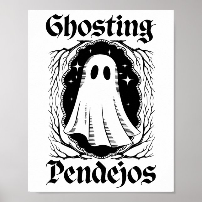 Poster Ghosting Pendejos Funny Mexicain Ghost Halloween C (Devant)