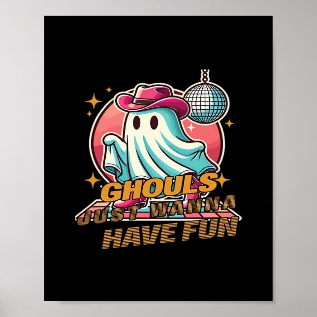 Poster Ghouls Veut Juste Avoir Un Amusant Design Disco Po (Devant)