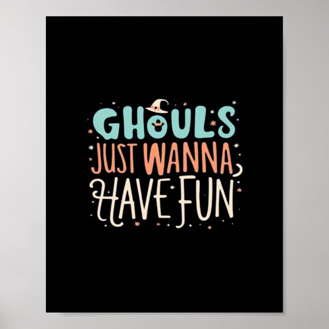 Poster Ghouls Veux Juste Avoir Des Vibes De Fente Amusant (Devant)