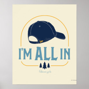Poster Gilmore Girls Je suis tout dans le chapeau de Luke