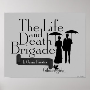 Poster Gilmore Girls The Life and Death Brigade