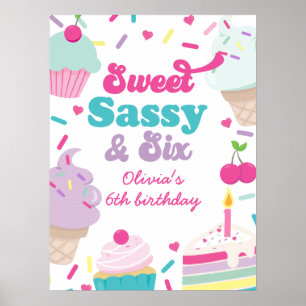 Poster Glace et Gâteau Sucré Sassy Six 6ème Anniversaire