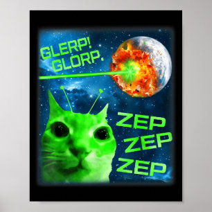 Poster Glerp Glorp Drôle de Chat Alien Cerveau Pourri Mèm