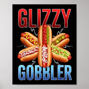 Poster Glizzy Gobbler Drôle Amateur De Hot Dog Bbq Humour