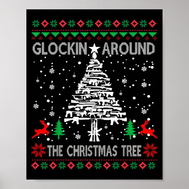 Poster Glockin' Around The Christmas Tree Gun Owner Ugly  (Devant)