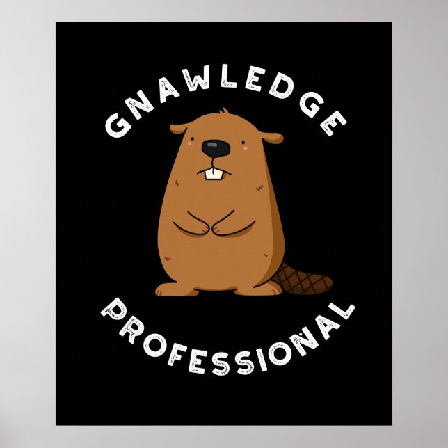 Poster Gnawledge Professional Funky Beaver Pun Dark BG (Devant)