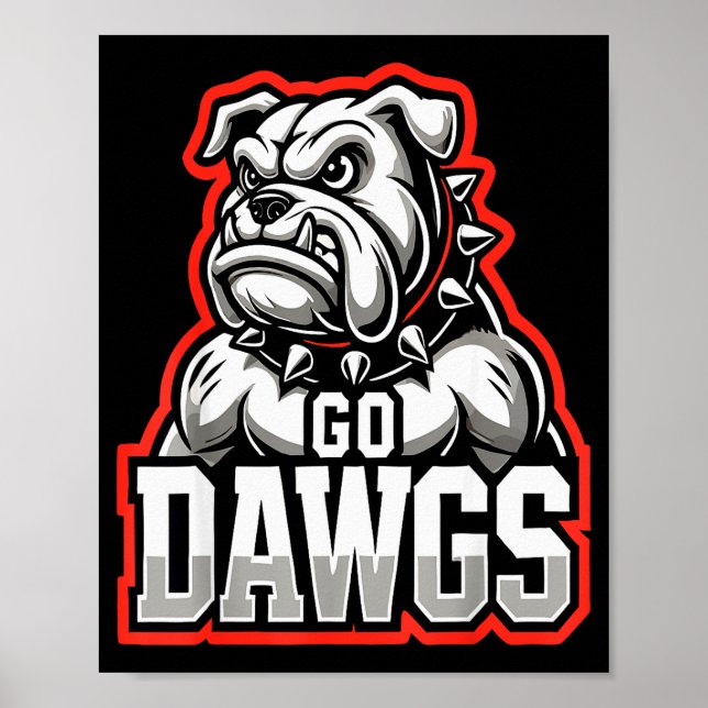 Poster Go Dawgs Funny Bulldogs  (Devant)