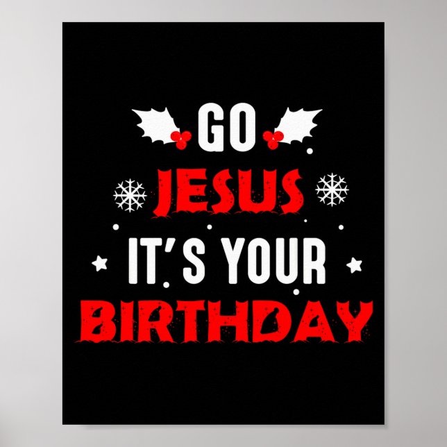 Poster Go Jesus Its Your Birthday Funny Christmas Family  (Devant)