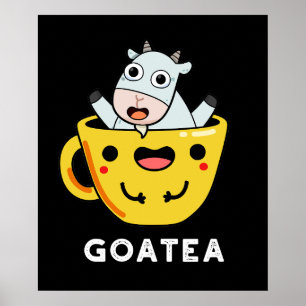 Poster Goatea Funny Chèvre Thé Pun Dark BG