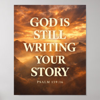 Poster God Is Still Writing Your Story | Faith Hope