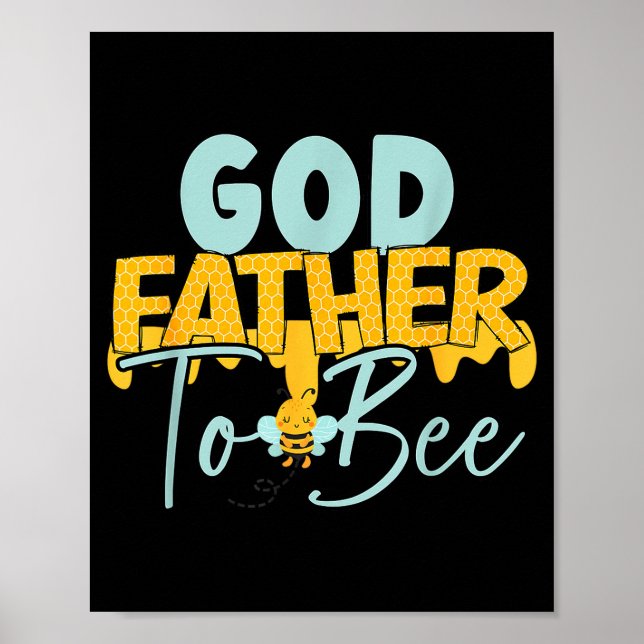 Poster Godfather To Bee Father's Day New God Father  (Devant)