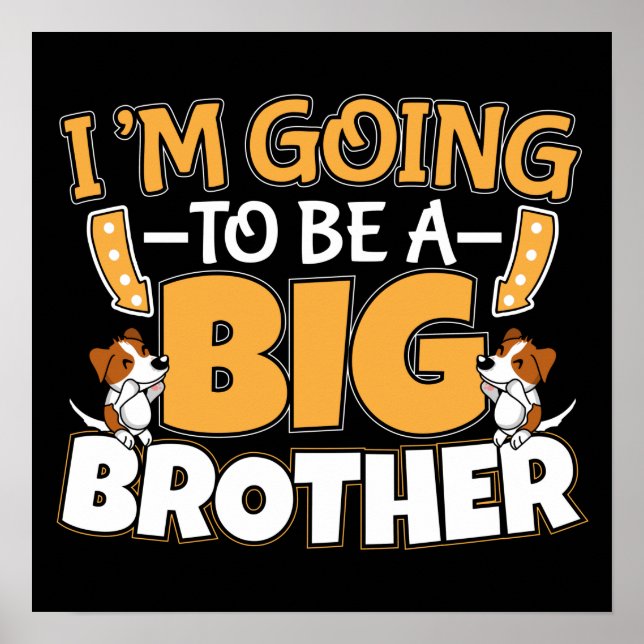 Poster Going to Be a Big Brother (Devant)