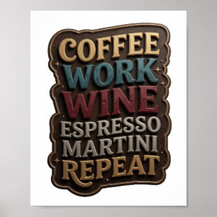 Poster Gold CAFE TRAVAIL VIN ESPRESSO MARTINI REPETEZ T v