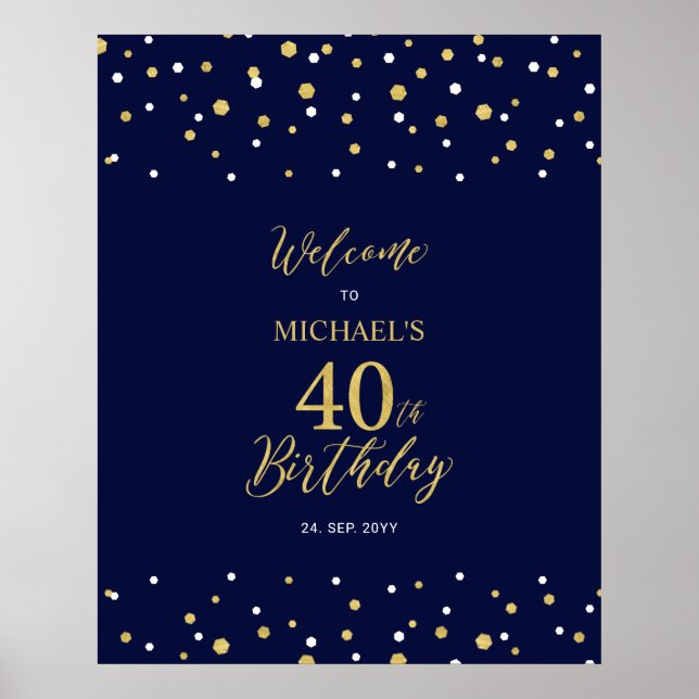 Poster Gold & Navy Confetti 40e anniversaire fête Bienven (Devant)