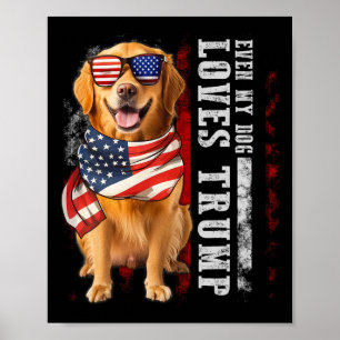 Poster Golden Retriever Même Mon Chien Aime Trump Drôle