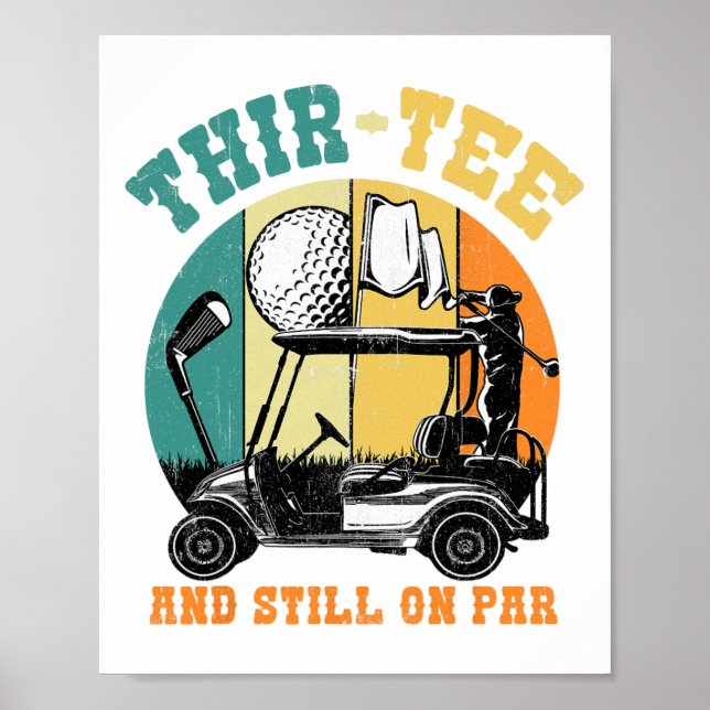 Poster Golf 30e Anniversaire Trente Toujours Sur Par Funn (Devant)