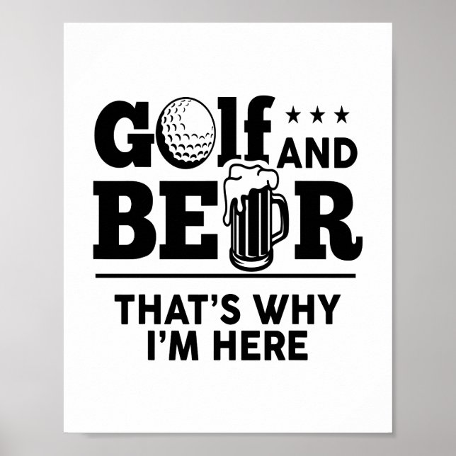 Poster Golf et bière C'est pourquoi je suis ici (Devant)
