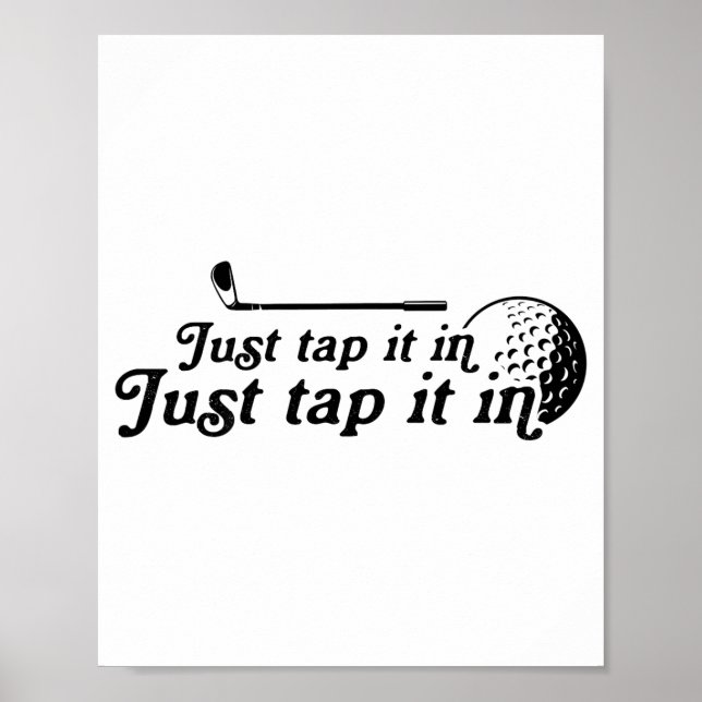 Poster Golf Just Tap It In Funny Golf Player Golfing Srt  (Devant)