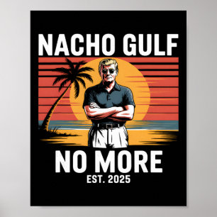 Poster Golfe Nacho Plus Drôle Vacances Trump 2025 États-U