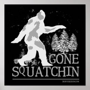 Poster Gone Squatchin