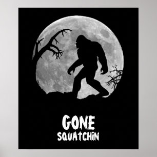 Poster Gone Squatchin, silhouette sasquatch avec lune
