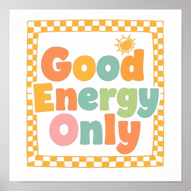 Poster "Good Energy Only" 70s Style Typography (Devant)