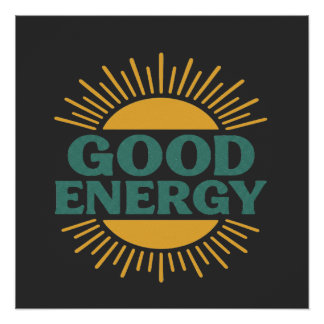 Poster Good Energy- Retro Sunburst Positive Vibes Design