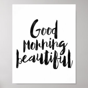 Poster Good Morning Beautiful
