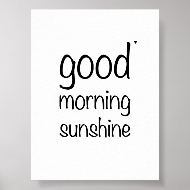 Poster Good morning sunshine - minimalistic typography po (Devant)