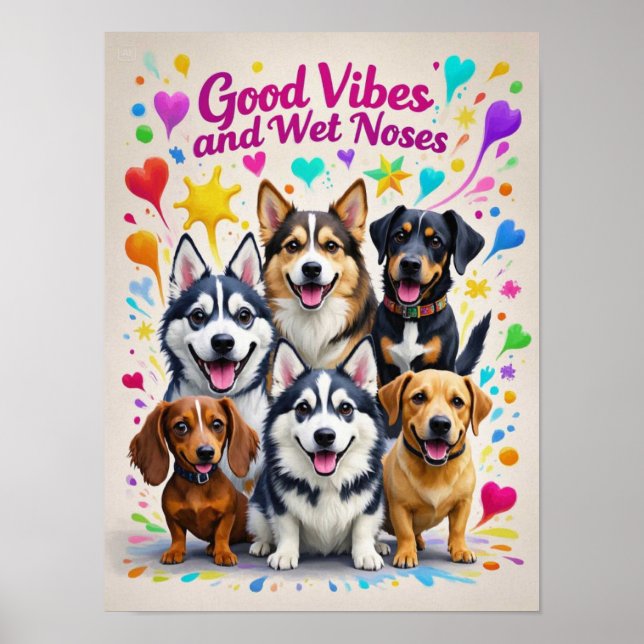 Poster Good Vibes et nez mouillé Jouer des doodles (Devant)