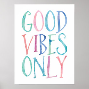 Poster Good Vibes Only - Colorful Watercolor Typography