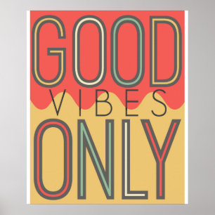 Poster Good Vibes seulement