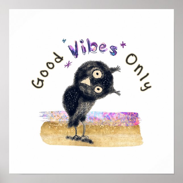 Poster Good Vibes seulement avec Chouette curieuse (Devant)